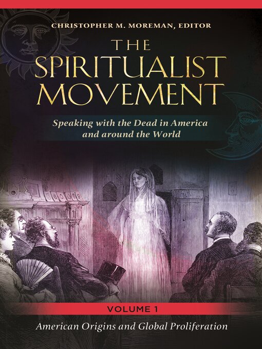 Title details for The Spiritualist Movement by Christopher M. Moreman - Available